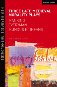 Cover image: Three Late Medieval Morality Plays: Everyman, Mankind and Mundus et Infans 1st edition 9780713666618