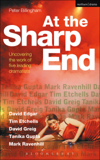 Imagen de portada: At the Sharp End: Uncovering the Work of Five Leading Dramatists 1st edition 9780713685077