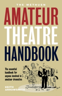 Cover image: The Methuen Drama Amateur Theatre Handbook 1st edition 9780413755704