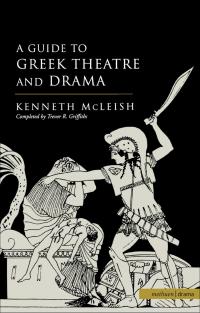 Cover image: Guide To Greek Theatre And Drama 1st edition 9780413720306