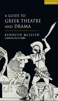 Cover image: Guide To Greek Theatre And Drama 1st edition 9780413720306