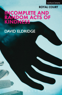 表紙画像: Incomplete and Random Acts of Kindness 1st edition 9780413775160
