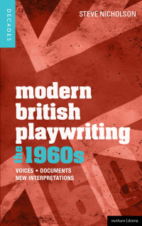 Immagine di copertina: Modern British Playwriting: The 1960s 1st edition 9781408129579