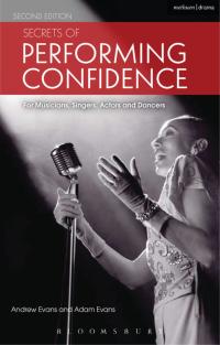 Omslagafbeelding: Secrets of Performing Confidence 2nd edition 9781408154205