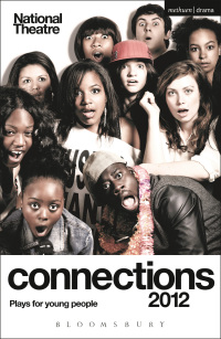 Cover image: National Theatre Connections 2012: Plays for Young People 1st edition 9781408157244