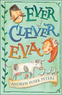 صورة الغلاف: Ever Clever Eva 1st edition 9780713688832