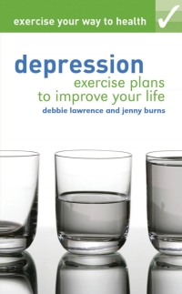 Imagen de portada: Exercise your way to health: Depression 1st edition 9781408131824
