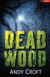 Cover image: Dead Wood 1st edition 9781408163351