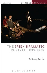Imagen de portada: The Irish Dramatic Revival 1899-1939 1st edition 9781408175286