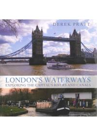 Cover image: London's Waterways 1st edition 9781408110744