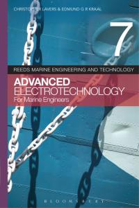表紙画像: Reeds Vol 7: Advanced Electrotechnology for Marine Engineers 1st edition 9781408176030