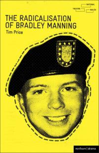 Immagine di copertina: The Radicalisation of Bradley Manning 1st edition 9781408172872