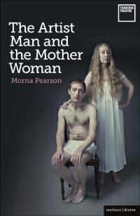 Immagine di copertina: The Artist Man and the Mother Woman 1st edition 9781408173718