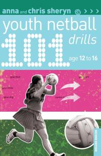 Titelbild: 101 Youth Netball Drills Age 12-16 1st edition 9781472969934