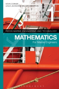صورة الغلاف: Reeds Vol 1: Mathematics for Marine Engineers 1st edition 9781408175552