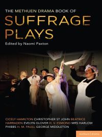 Cover image: The Methuen Drama Book of Suffrage Plays 1st edition 9781408176580