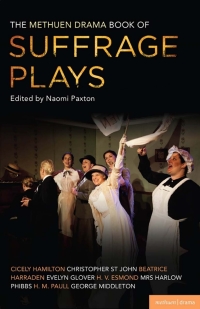 Immagine di copertina: The Methuen Drama Book of Suffrage Plays 1st edition 9781408176580
