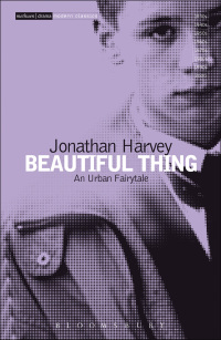 Cover image: Beautiful Thing 1st edition 9781474261418