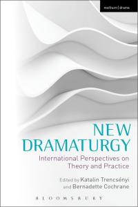 Cover image: New Dramaturgy 1st edition 9781408177082