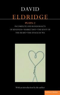 Cover image: Eldridge Plays: 2 1st edition 9781408164839