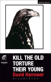Omslagafbeelding: Kill The Old, Torture Their Young 1st edition 9780413735102