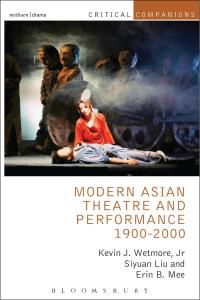 Titelbild: Modern Asian Theatre and Performance 1900-2000 1st edition 9781408177181