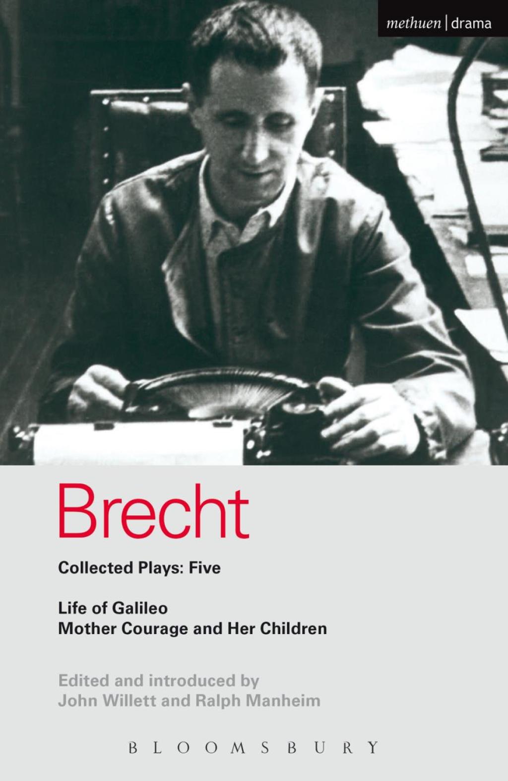Brecht Collected Plays: 5 Life of Galileo; Mother Courage and Her Children 1st Edition