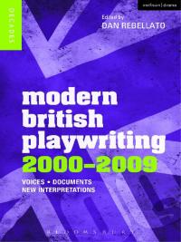 Imagen de portada: Modern British Playwriting: 2000-2009 1st edition 9781408129562