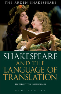 صورة الغلاف: Shakespeare and the Language of Translation 1st edition 9781408179741