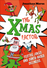 Cover image: The Xmas Factor 1st edition 9781408180334
