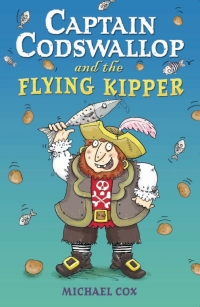 Cover image: Captain Codswallop and the Flying Kipper 1st edition 9780713676303