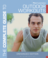 صورة الغلاف: The Complete Guide to Outdoor Workouts 1st edition 9781408157510