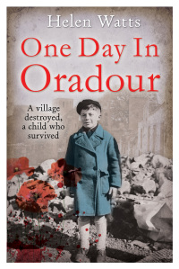 Cover image: One Day in Oradour 1st edition 9781408182017