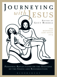 صورة الغلاف: Journeying with Jesus 1st edition 9781408182079