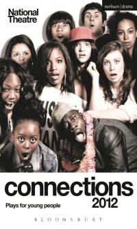 صورة الغلاف: National Theatre Connections 2012: Plays for Young People 1st edition 9781408157244