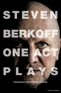Cover image: Steven Berkoff: One Act Plays 1st edition 9781408182475