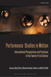صورة الغلاف: Performance Studies in Motion 1st edition 9781408183168