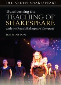 Cover image: Transforming the Teaching of Shakespeare with the Royal Shakespeare Company 1st edition 9781408183359