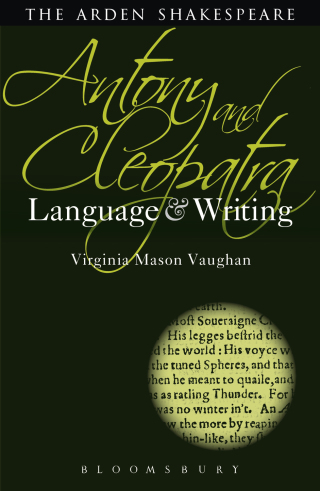 Imagen de portada: Antony and Cleopatra: Language and Writing 1st edition 9781472504999