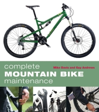 صورة الغلاف: Complete Mountain Bike Maintenance 1st edition 9781408170977