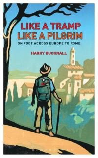Cover image: Like a Tramp, Like A Pilgrim 1st edition 9781408187241