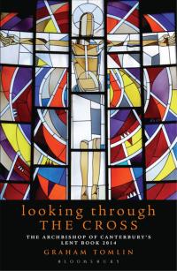 Cover image: Looking Through the Cross 1st edition 9781408188477