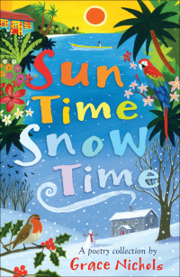 Titelbild: Sun Time Snow Time 1st edition 9781408193006