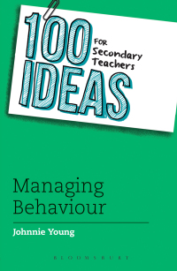 表紙画像: 100 Ideas for Secondary Teachers: Managing Behaviour 1st edition 9781408193624