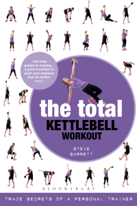 صورة الغلاف: The Total Kettlebell Workout 1st edition 9781408832578