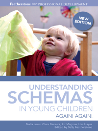 Imagen de portada: Understanding Schemas in Young Children 1st edition 9781408189146
