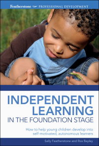 Cover image: Independent Learning in the Foundation Stage 1st edition 9781408140666