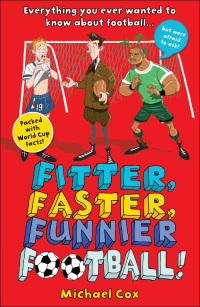 表紙画像: Fitter, Faster, Funnier Football 1st edition 9781408194676