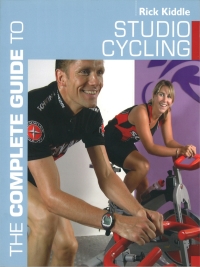صورة الغلاف: The Complete Guide to Studio Cycling 1st edition 9780713664621