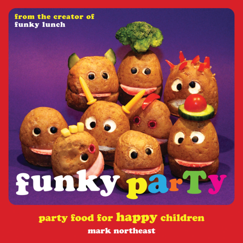 Funky Party: Party Food for Happy Children, 1st Edition - FULL INSTANT DOWNLOAD | PDF DOCX EPUB